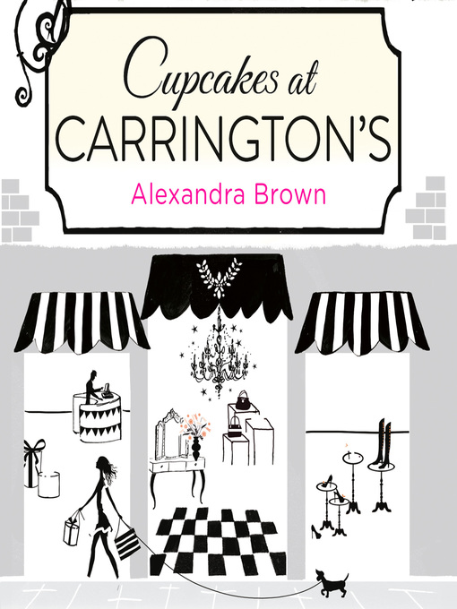 Title details for Cupcakes at Carrington's by Alexandra Brown - Available